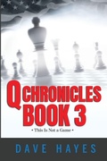 Cover: Q Chronicles Book 3 - Inkity Press