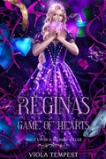 Cover: Regina's Game of Hearts (Once Upon a Bloody Killer) - Viola Tempest Publishing
