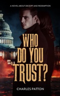 Cover: Who Do You Trust - Charles Patton