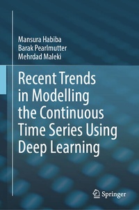 Enlarge image Cover: Recent Trends in Modelling the Continuous Time Series Using Deep Learning - Springer