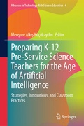 Cover: Preparing K-12 Pre-Service Science Teachers for the Age of Artificial Intelligence - Springer