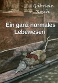 Cover: Oscar-Reihe / Ein ganz normales Lebewesen - epubli