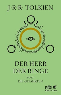 Enlarge image Cover: Der Herr der Ringe. Bd. 1 - Die Gefährten (Der Herr der Ringe. Ausgabe in neuer Übersetzung und Rechtschreibung, Bd. 1) - Klett-Cotta