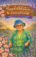Cover: Mandelbl&uuml;ten und Lavendelduft - BoD - Books on Demand