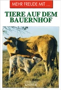 Cover: Mehr Freude mit . Tiere auf dem Bauernhof - Neuer Kaiser