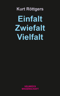 Cover: Einfalt - Zwiefalt - Vielfalt - Velbr&uuml;ck