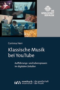 Enlarge image Cover: Klassische Musik bei YouTube - Rombach Wissenschaft
