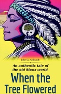 Cover: When the tree flowered An authentic tale of the old Sioux world - DD SALES AND DISTRIBUTORS