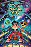 Cover: Mission to Save Solar City - Bright Minds Books