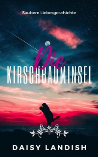Enlarge image Cover: Die Kirschbauminsel - Beaches and Trails Publishing