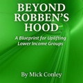 Cover: Beyond Robben's Hood (The Blueprint Series, #2) - Mick Conley