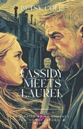 Cover: Cassidy Meets Laurel - Betsy Cole