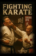 Cover: Fighting Karate: Gosoku Ryu - I&I Sports Supply Co., Inc.