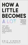 Cover: How a Little Becomes a Lot - Dorling Kindersley Ltd