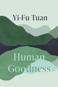 Cover: Human Goodness - University of Wisconsin Press