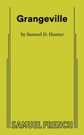Cover: Grangeville - Samuel French Ltd