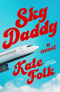 Enlarge image Cover: Sky Daddy - Random House Trade Paperbacks