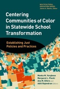 Cover: Centering Communities of Color in Statewide School Transformation - Teachers' College Press