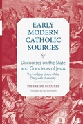 Cover: Discourses on the State and Grandeurs of Jesus - Catholic University of America Press