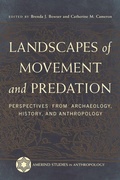 Cover: Landscapes of Movement and Predation - University of Arizona Press
