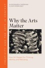 Cover: Why the Arts Matter - Cambridge University Press