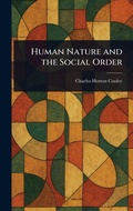 Cover: Human Nature and the Social Order - Creative Media Partners, LLC