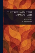Cover: The Truth About the Tobacco Habit - Creative Media Partners, LLC
