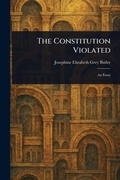 Cover: The Constitution Violated - Creative Media Partners, LLC