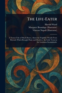 Enlarge image Cover: The Life-Eater - Creative Media Partners, LLC