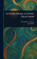 Cover: Letters From a Living Dead Man - Creative Media Partners, LLC