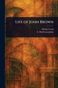 Cover: Life of John Brown - Creative Media Partners, LLC