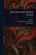 Cover: Hecuba and Other Plays - Creative Media Partners, LLC