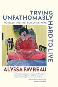 Cover: Trying Unfathomably Hard to Live - Sheer Spite Press