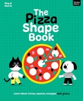 Cover: The Pizza Shape Book - Mog & Morris