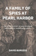 Cover: A Family Of Spies At Pearl Harbor - Publishdrive Inc.