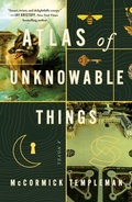 Cover: Atlas of Unknowable Things - St Martin's Press