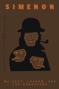 Cover: Maigret, Lognon, and the Gangsters (Inspector Maigret) - Inspector Maigret
