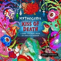 Cover: Mythogoria: Kiss of Death - St Martin's Press
