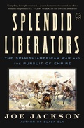 Cover: Splendid Liberators - St Martin's Press