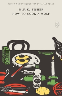Enlarge image Cover: How to Cook a Wolf - St Martin's Press