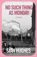 Cover: No Such Thing as Monday - St Martin's Press
