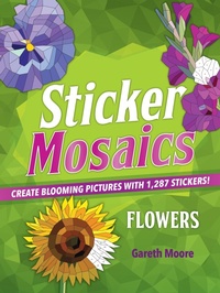 Enlarge image Cover: Sticker Mosaics: Flowers - St Martin's Press