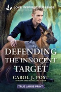 Cover: Defending the Innocent Target - Love Inspired True Large Print