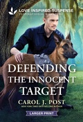 Cover: Defending the Innocent Target - Love Inspired Suspense Larger Print