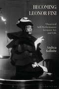 Cover: Becoming Leonor Fini - Bloomsbury Visual Arts