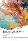 Cover: Inarticulacy in Creative Writing Practice and Translation - Bloomsbury Academic