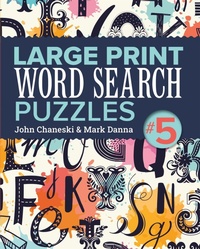 Enlarge image Cover: Large Print Word Search Puzzles 5 - Puzzlewright Press