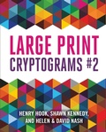 Cover: Large Print Cryptograms #2 - Puzzlewright Press