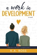 Cover: A Work in Development - Sweetwater Books