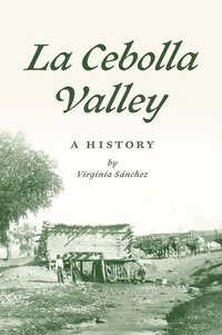 Enlarge image Cover: La Cebolla Valley - History Press